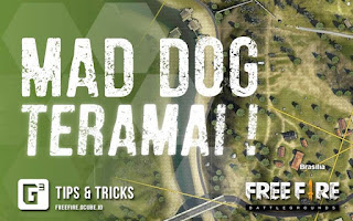 Lokasi Looting Terbaik Mad Dog di Game Free Fire