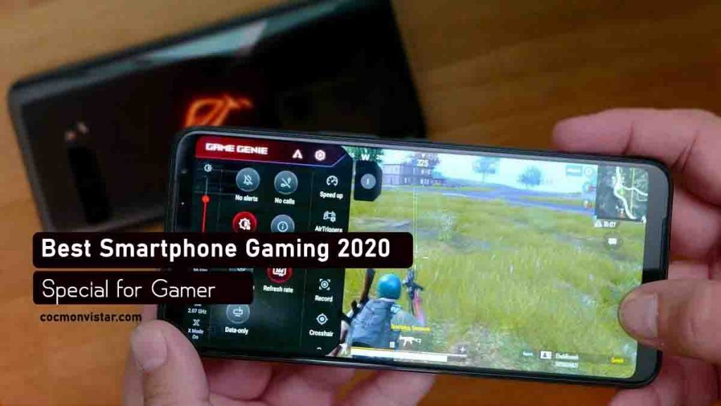 Best smartphone gaming 2020 for gamers