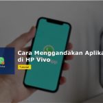 Cara Paling Mudah Kloning Aplikasi di HP Vivo