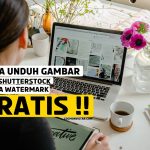 Download Foto di Shutterstock Tanpa Watermark Gratis